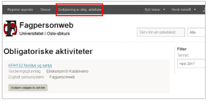 Skjermbilde fra Fagpersonweb som viser hvor vi finner menyvalget "Godkjenning av oblig. aktiviteter".