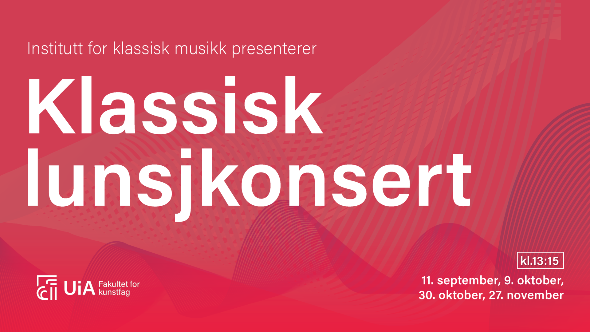 Plakat med informasjon om lunsjkonsertane hausten 2024