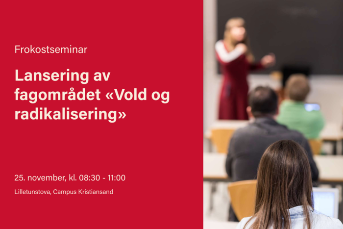 Illustrasjon av en rød plakat der det står Frokostseminar: Lansering av fagområdet «Vold og radikalisering»