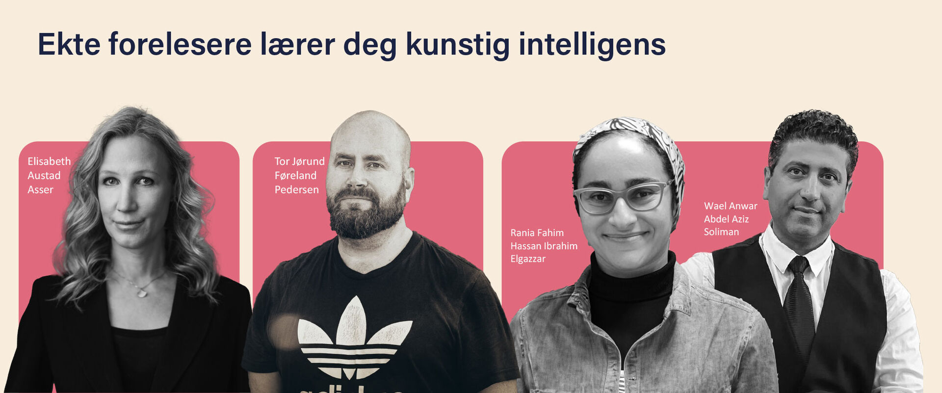 Fire forelesere i kunstig intelligens f.v Elisabeth Austad Asser, Tor Jørund Føreland Pedersen, Raina Fahim Hasssan Ibrahim Elgazzar, Wael Anwar Abdel Aziz Soliman